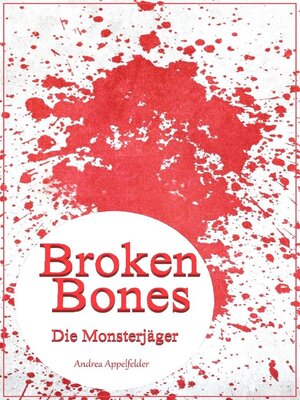 cover image of Broken Bones